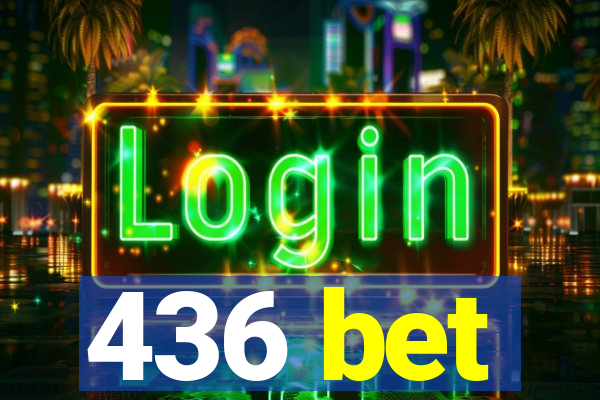 436 bet